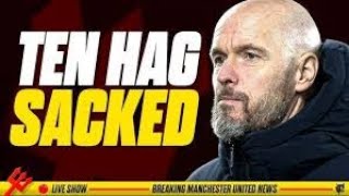 Erik  Ten Hag   SACKED      well it had to happen folks   -  MY THOUGHTS