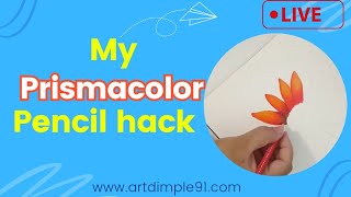 My Prismacolor pencils hack | Artdimple91