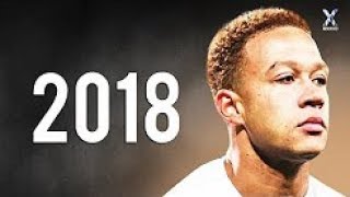 Memphis Depay 2018 ● Amazing Skills, Assists & Goals   HD