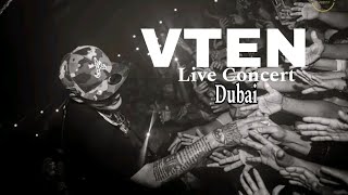 VTEN LIVE CONCERT IN DUBAI 🇦🇪 || HAMI YESTAI HONI BRO || CRAZY FANS ❤️🔥@VTENOfficial