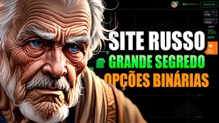 O GRANDE SEGREDO DAS OPÇÕES BINÁRIAS FOI REVELADO COMO LUCRAR COM O SITE RUSSO EM 2024