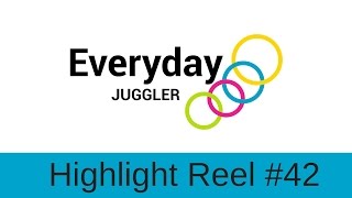 Juggling Highlight Reel Week #42 (12/21/16)