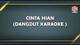 TETY R HUTAPEA - CINTA HIAN DANGDUT KARAOKE