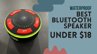 Best Waterproof Bluetooth Speaker UNDER $18