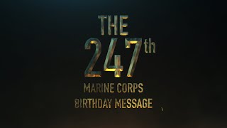 247th Marine Corps Birthday Message