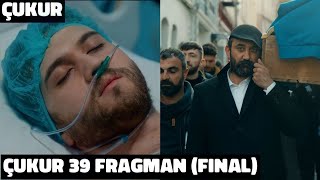 Çukur 4.Sezon 39.Bölüm Fragman Final