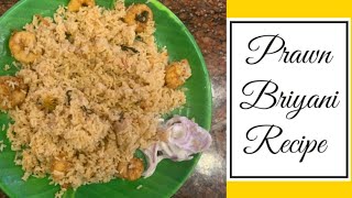 Prawn Biriyani | Homemade Prawn Biriyani | இறால் பிரியாணி