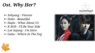 {Full Music} Why Her? ( 왜 오수재인가 ) Ost. Korean Drama Song