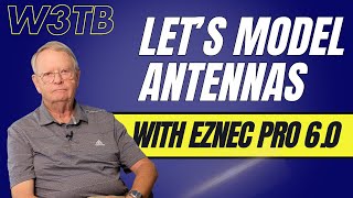 Modeling Antennas with EZNEC Pro 6.0