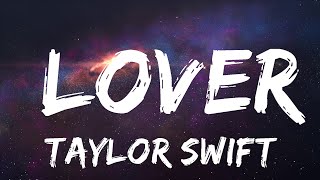 Taylor Swift - Lover (Lyrics)  | Popular Music