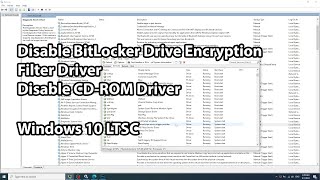 Disable Windows 10 LTSC Services BitLocker Drive Encryption Filter Driver | CD-ROM Driver