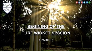 Begining of the Turf Wicket Session 2021-22 | #Pitch | #Part_II | Practice | C.A.S |  Join us