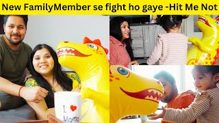 New Family Member se Bahut Fight ki  - Hit Me Not Toy | Truly Priyanka