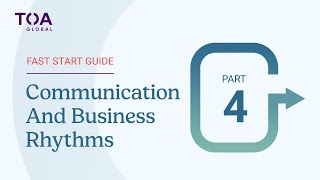 Part 4 – Communication And Business Rhythms