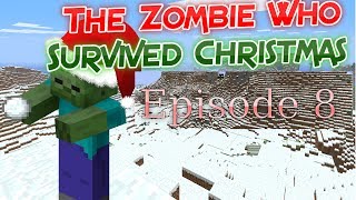 The Zombie Who Survived Christmas! | Episode 8