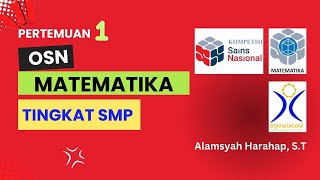 STRATEGI SUKSES OSN MATEMATIKA: PELATIHAN OSN MATEMATIKA SMP PERTAMA OLEH KAK ALAMSYAH HARAHAP, S.T.