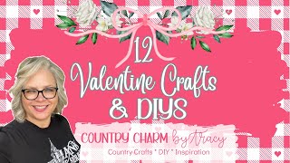 💞🌸❤️ 12 ~ Valentine DIYs and Crafts || Collection Video || Dollar Tree Hobby Lobby Walmart