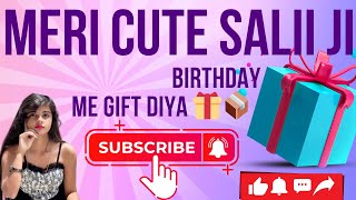 Sali ji सालीजी💃👦🏼Ne Mujhe Birthday🎂🎈Par Gift📦 Unboxing review मेरे जन्म दिन का तोहफा #birthday #gift