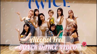 【TWICE】Alcohol-Free COVER DANCE