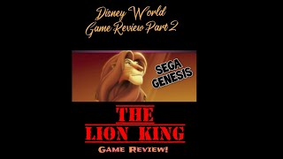 Disney World Trip Game Review Part 2: Sega Genesis The Lion King Game Review!