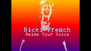 Nicki French - Raise Your Voice (sakgra remix)