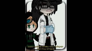 si Smiley demostrado su amistad con Rayan 😆 #gachaclub #ovo #gacha #creepypasta #xd #humor