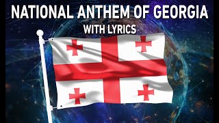 National Anthem of Georgia - თავისუფლება (With lyrics)