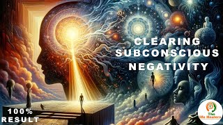 Clear Your Mind with POWERFUL Subconscious Therapy