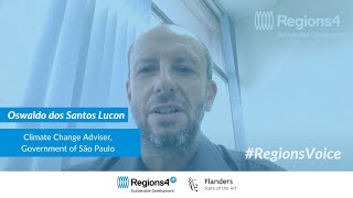 #RegionsVoice : Oswaldo dos Santos Lucon, Climate Change Adviser, Government of São Paulo