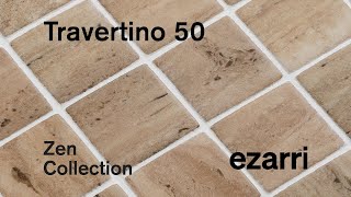 Travertino 50 - Zen Collection - Ezarri