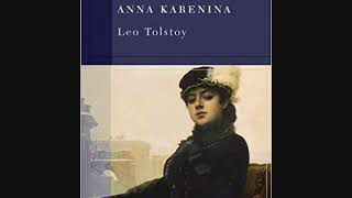 Anna Karenina [Part 2 of 2] (Free Audiobook) by Leo Tolstoy