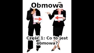 [Obmowa #01] Co to jest obmowa?