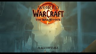 WORLD OF WARCRAFT: THE WAR WITHIN| Episode #28: Hallowfall| Day 4 Launch