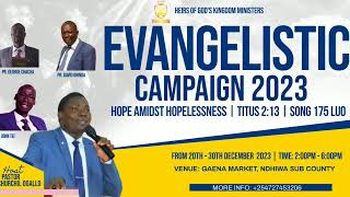 Annual Evangelistic Campaign 2023 || Day 3|| Gaena, Ndhiwa