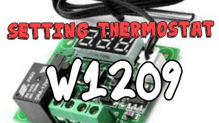 Cara Setting Thermostat Digital W1209