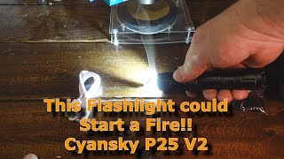 Cyansky P25 V2 THe Fire Starter Flashlight