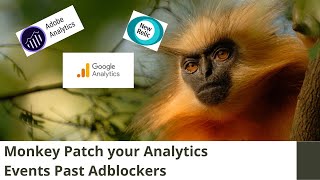 Monkey Patch your Analytics Events Past Adblockers