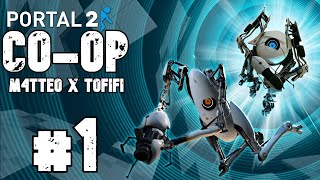 Portal 2 CO-OP [#1] - Znowu Aperture Science! (With: ToFifi)