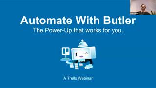 Bring Powerful Automation To Your Boards WIth Butler (Webinar)