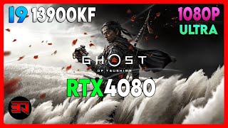 RTX 4080 - I9 13900KF - GHOST OF TSUSHIMA - ULTRA - 1080P