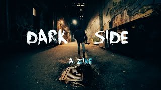 DARK SIDE - a zine