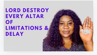 LORD DESTROY EVERY ALTAR OF LIMITATION AND DELAY | HOUR OF DIVINE MERCY PRAYER