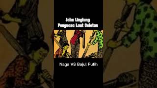 Naga Linglung VS Buaya Putih #shortvideo #jejaklakon #history