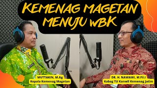 Kemenag Magetan Menuju WBK || Kemenag Magetan Podcast #5