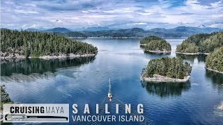 Sailing Vancouver Island: Campbell River & Most Treacherous Stretch of Water in North America (Ep30)