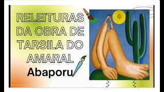 Releituras da obra ABAPORU. Aula de Arte - Prof.ª Ivonete Nink,  7ºA e 7ºB - JOF