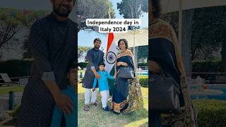 Independence Day in Italy 2024 #independenceday #india #romeitaly #aug15th #shorts #ytshorts #2024