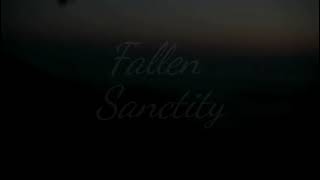 Fallen Sanctity (original song)