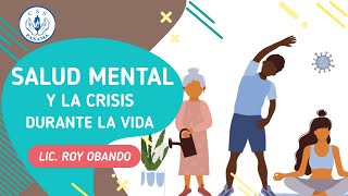 SALUD MENTAL Y CRISIS DURANTE LA VIDA