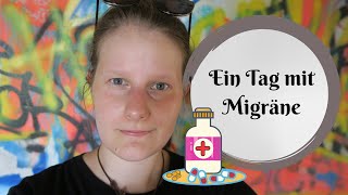 Ein Tag mit Migräne